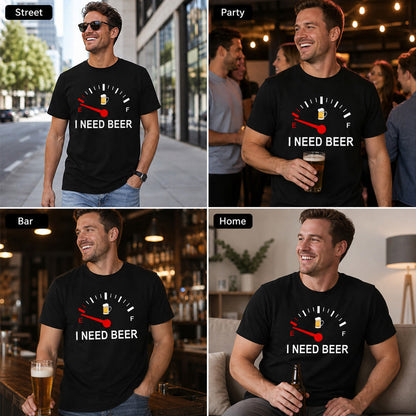 🍻 "Jeg har brug for øl" Sjov brændstofmåler T-shirt: Behagelig t-shirt til ølelskere! ⛽✨